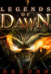 Legends of Dawn Reborn