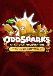 Oddsparks: An Automation Adventure - Deluxe Edition