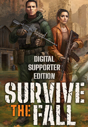 Survive the Fall Digital Supporter Edition